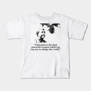 Nelson Mandela - Learn and teach Kids T-Shirt